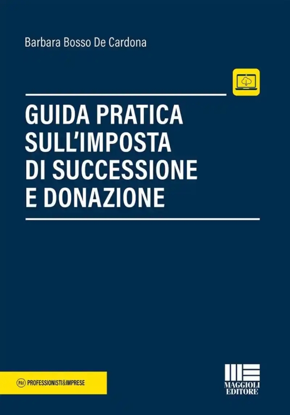 Guida Pratica Imposta Successione E Donazioni