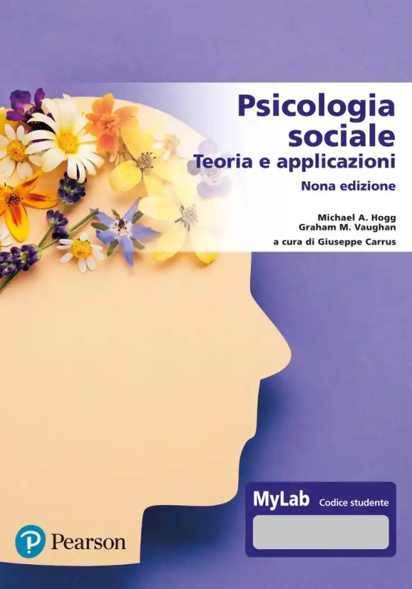 Psicologia Sociale. Teorie E Applicazioni. Ediz. Mylab. Con Contenuto Digitale Per Accesso On Line