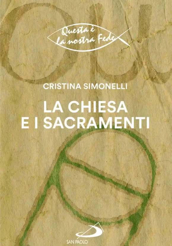Chiesa E I Sacramenti (la)