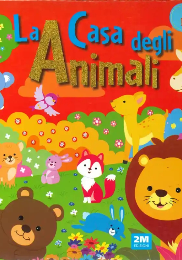 Casa Degli Animali. Prime Letture (la)