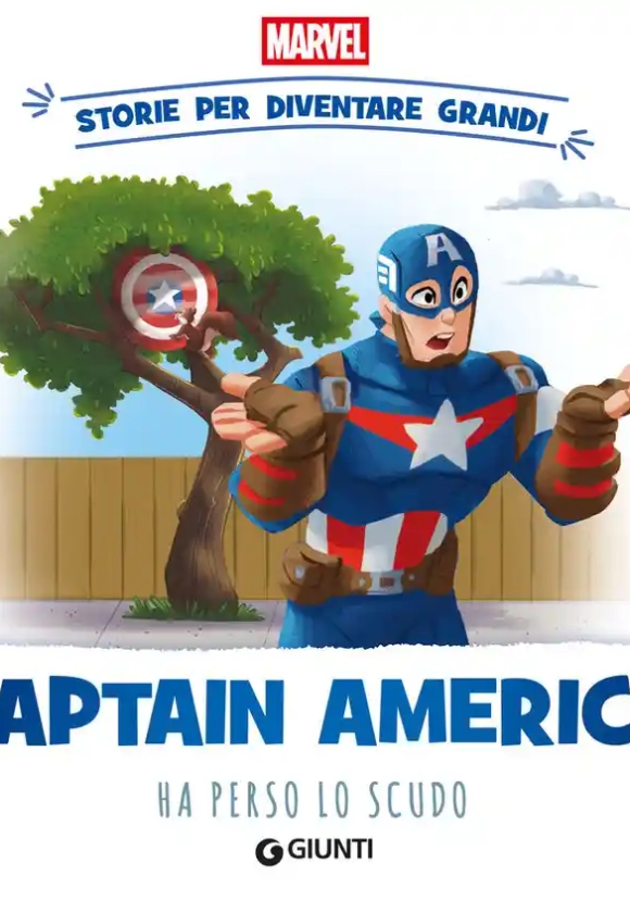 Scudo Perso. Captain America. Storie Per Diventare Grandi (lo)