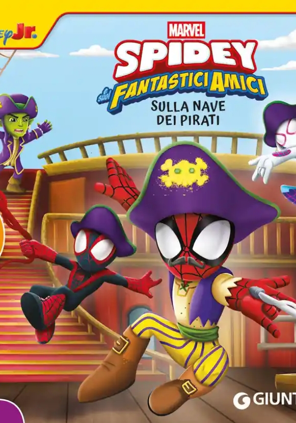Sulla Nave Dei Pirati. Spidey E I Suoi Fantastici Amici. Ediz. A Colori