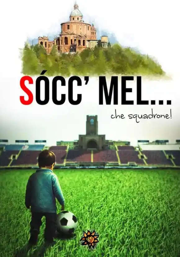 Socc'mel... Che Squadrone!