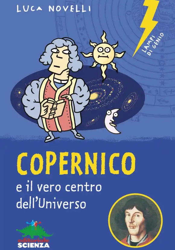 Copernico E Il Vero Centro Dell'universo