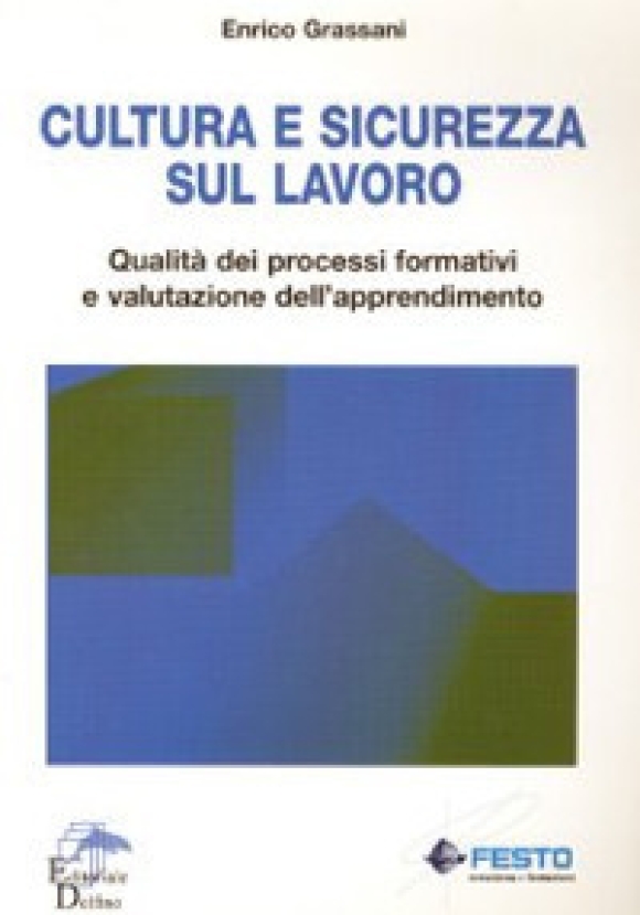 Cultura E Sicurezza Sul Lavoro