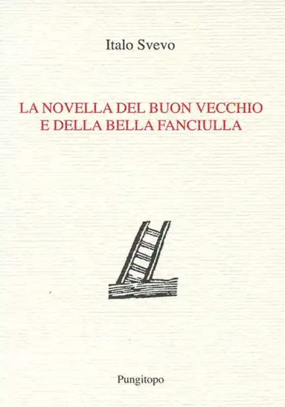 Novella Del Buon Vecchio E Della Bella Fanciulla (la)