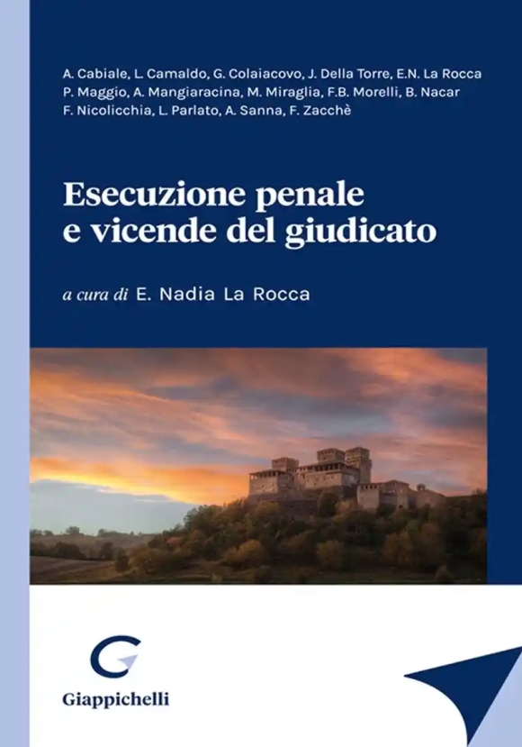 Esecuzione Penale Vicende Del Giudicato