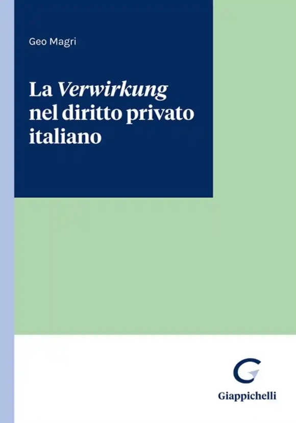Verwirkung Nel Diritto Privato Italiano