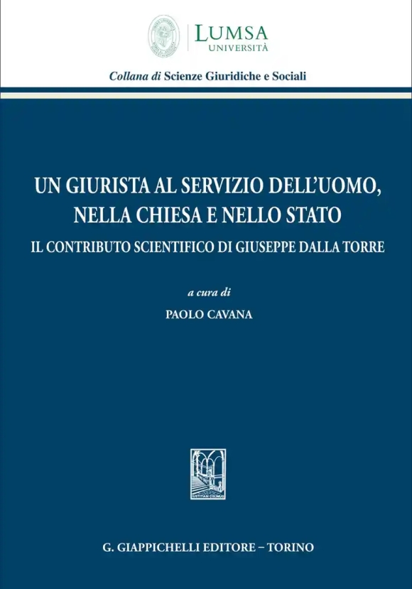 Giurista Al Servizio Dell'uomo Chiesa E Stato