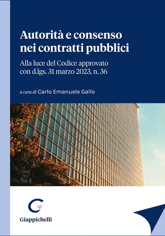 Autorita' E Consenso Contratti Pubblici