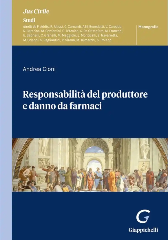 Responsabilita' Del Produttore E Danno Da Farmaci