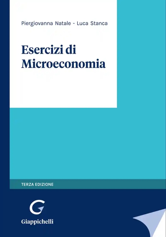Esercizi Di Microeconomia 3ed.