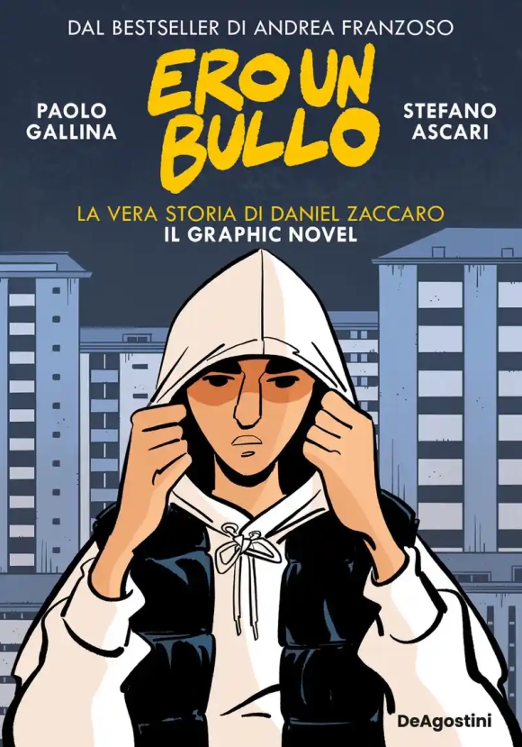 Ero Un Bullo - Il Graphic Novel