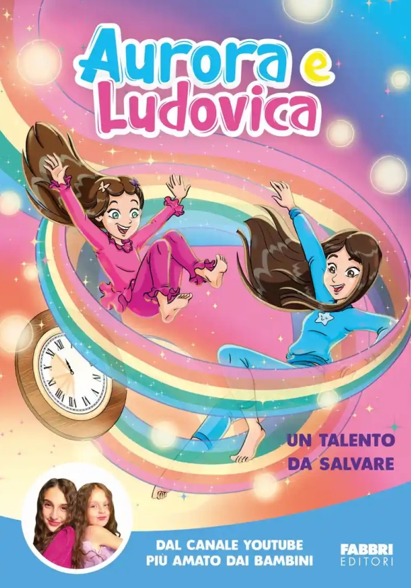 Talento Da Salvare Aurora E Ludovica