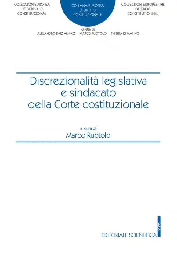 Discrezionalita' Legislativa E Sindacato