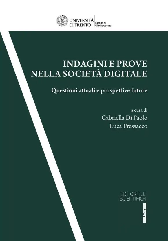 Indagini E Prove Societa' Digitale