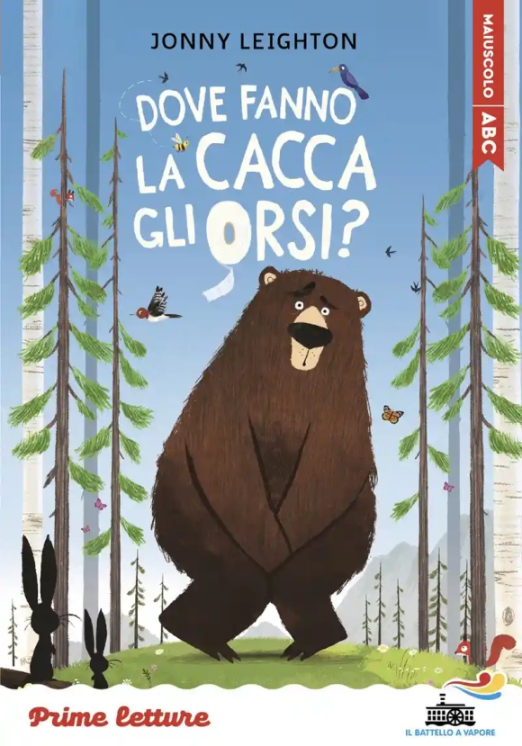 Dove Fanno La Cacca Gli Orsi? - Ne - Stamp. Maiusc. A Legg. Fac.