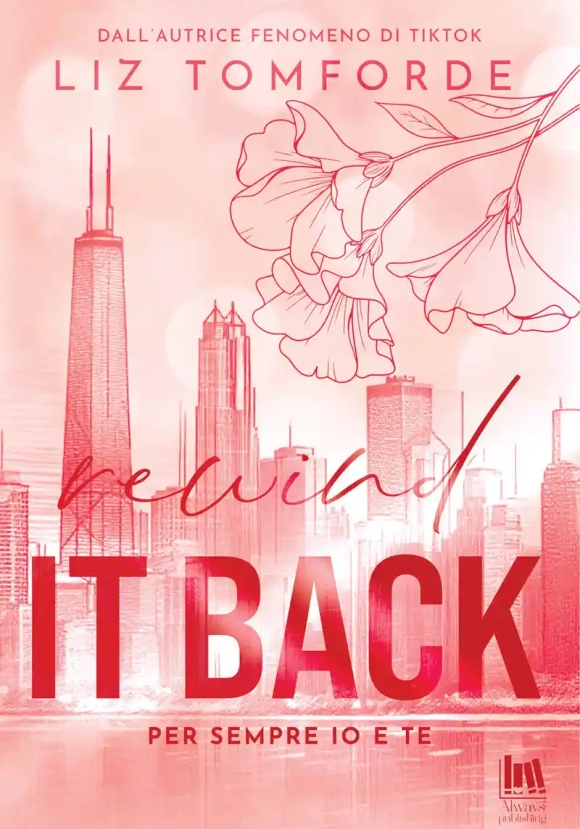 Rewind It Back. Per Sempre Io E Te