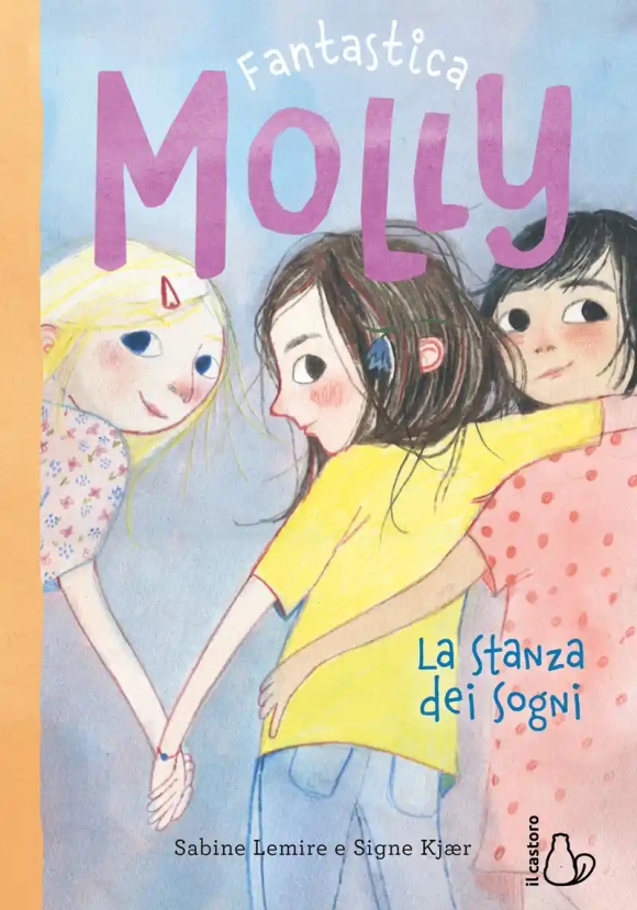 La Stanza Dei Sogni. Fantastica Molly. Vol. 2