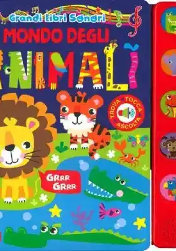 Mondo Degli Animali Grandi Libri Sonori