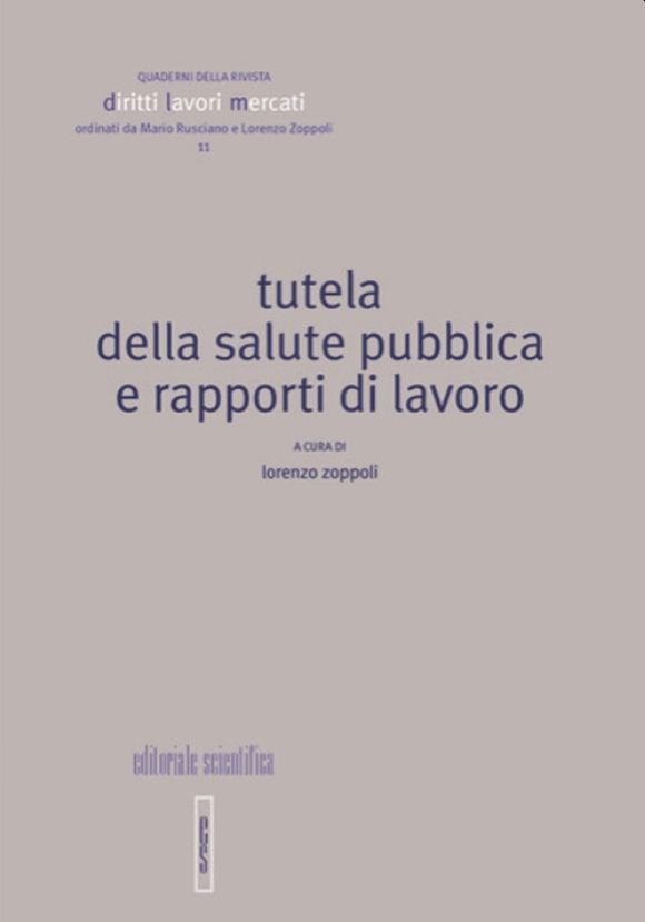 Tutela Della Salute Pubb. E Rapp. Lavoro