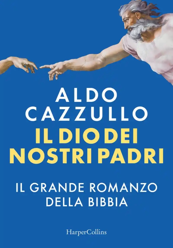 Il Dio dei nostri padri. Il grande romanzo della Bibbia