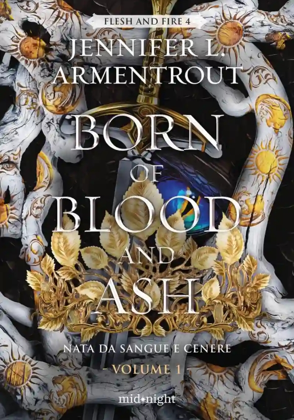 Born Of Blood And Ash. Nata Da Sangue E Cenere Vol. 1
