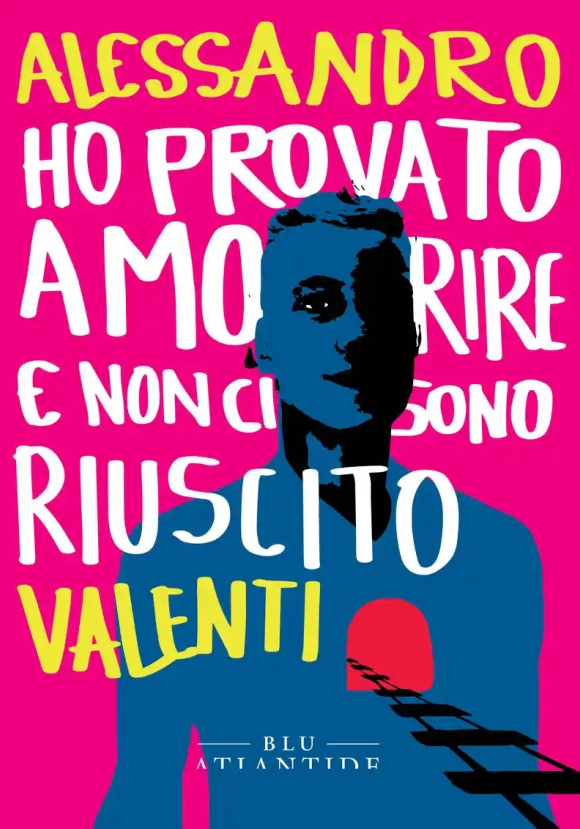 Ho Provato A Morire E Non Ci Sono Riuscito